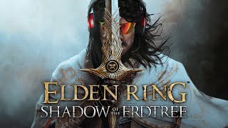 DR DISRESPECT  ELDEN RING  SHADOW OF THE ERDTREE [upl. by Sucramaj]