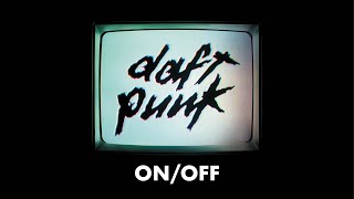 Daft Punk  OnOff Official Audio [upl. by Revorg735]