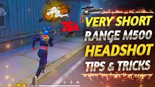 Short Range M500 Headshot Trick  M500 Headshot Trick  M500 One Tap Headshot Trick In Short Range [upl. by Hales]