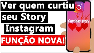 COMO VER QUEM CURTIU SEU STORY NO INSTAGRAM [upl. by Conyers]