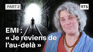 Expérience de mort imminente EMI je reviens de laudelà 22 RTS [upl. by Tica268]