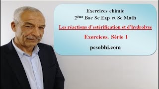 Exercices estérification et hydrolyse Série 1 [upl. by Ivek]