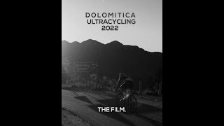 ULTRACYCLING DOLOMITICA 2022 [upl. by Lorenzana712]