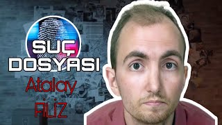 Suç Dosyası  Atalay FİLİZ  Kriminal [upl. by Brawley]