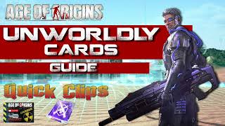 Age of Origins Unworldly Cards Guide [upl. by Strephonn]