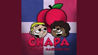 Chapa feat Marroncino [upl. by Ahsyat]