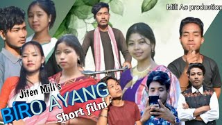 BÍRO AYANG A new Mising short film by Jiten mili miliao6094 [upl. by Dranek]