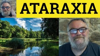 🔵 Ataraxia Meaning  Ataraxy Defined  Ataraxia Examples  Literary Vocabulary Ataraxy [upl. by Alduino95]