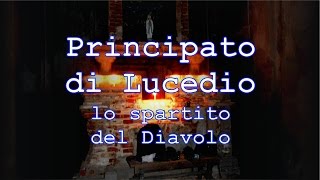 Principato di Lucedio  lo spartito del Diavolo [upl. by Edveh]