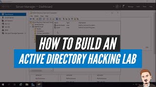 How to Build an Active Directory Hacking Lab [upl. by Lewiss]