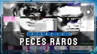 Backstage de Setlistcl  Episodio 20  Casino Latriana  Peces Raros [upl. by Maril]