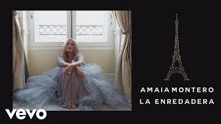 Amaia Montero  La Enredadera Audio [upl. by Ridley]