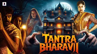 TANTRA BHAIRAVI  Hindi Dubbed Full Horror Movie  Horror Movie in Hindi Full Movie [upl. by Twedy]