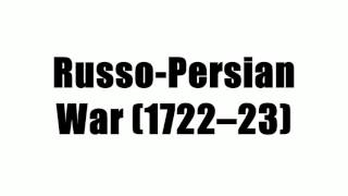 RussoPersian War 1722–23 [upl. by Meris190]