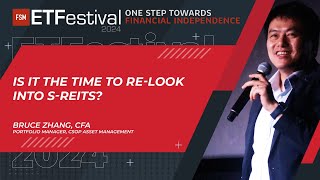 Is it the time to relook SREITs  FSM ETFestival 2024  CSOP Asset Management [upl. by Champaigne]