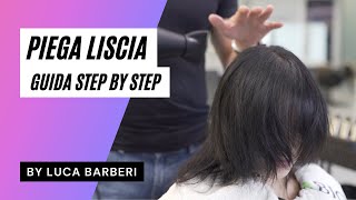 Come fare la PIEGA LISCIA Tutorial guidato Step by Step [upl. by Ewell]