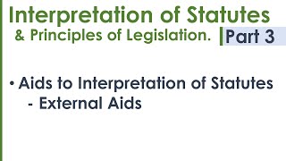 Interpretation of Statutes amp Principles of Legislation LLB Syllabus Revision Notes Lecture  Part 3 [upl. by Golda]