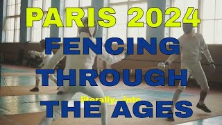 PARIS 2024 FENCING THROUGH THE AGES [upl. by Collen]