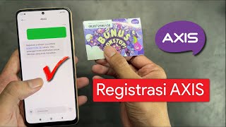 Cara Registrasi Kartu Axis [upl. by Cleopatra]