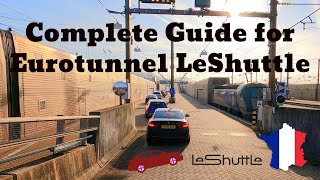 Complete Guide for Eurotunnel LeShuttle Travel by Own Car from Folkestone UK to Calais France [upl. by Anastase]