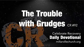 92 CR Daily Devotion The Trouble with Grudges MATTHEW 6 12–13 [upl. by Eckel584]