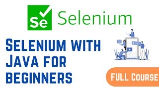 Selenium WebDriver with Java for beginners [upl. by Adelaide]