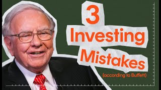 Warren Buffetts 3 Investing Mistakes [upl. by Shaeffer429]