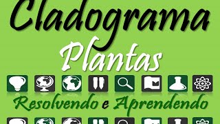 Cladograma e Plantas Teoria e Resolução [upl. by Ailee]