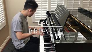 LAUV  Breathe Piano Cover [upl. by Rochette662]