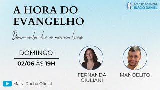 A Hora do Evangelho  com Fernanda Lins e Manoelito [upl. by Debbee]