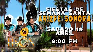 fiestas de semana santa 2022 en Arizpe Sonora  Grupo Hson [upl. by Ibloc]