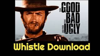 The Good The Bad and The Ugly Whistle Ringtone Download [upl. by Etnuaed920]