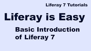 Liferay Tutorial 02  Introduction of Liferay 7 [upl. by Ij]