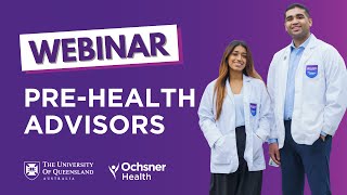 UQ Ochsner webinar Pre Health Advisors [upl. by Ainej952]