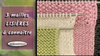 TRICOT Tutoriel  3 MAILLES LISIERES à connaître 🐑 [upl. by Filippo]