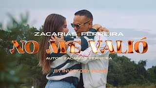 Zacarías Ferreira  NO ME VALIÓ video oficial bachata [upl. by Kennett373]