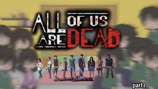 all of us are dead react to future  part 1 [upl. by Elman]