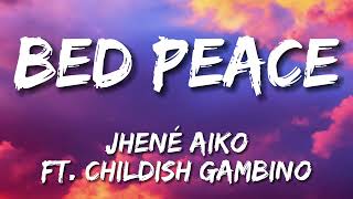 Bed Peace  Jhené Aiko ft Childish Gambino Lyrics [upl. by Latoya260]