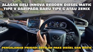 ALASAN BELI INNOVA REBORN DIESEL V MATIC  KOK GAK ZENIX [upl. by Gabler763]