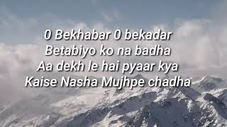 0 bekhabar lyrics song 2010 English translation [upl. by Meadows]