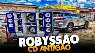 SELEÇÃO TOP PRA PAREDÃO  BAILÃO DO ROBYSSÃO CD ANTIGÃO  QUALIDADE EXCLUSIVA 2021 [upl. by Atterual]