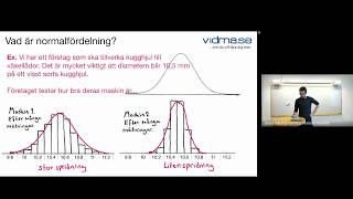 Matematik 2 NORMALFÖRDELNING OCH STANDARDAVVIKELSE längre förklarande föreläsning [upl. by Ahsratal]