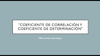 Coeficiente de Correlación y Coeficiente de Determinación [upl. by Vanni352]