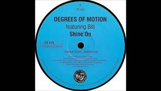 Degrees Of Motion  Shine On Radiant Remix [upl. by Saturday187]