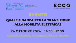 Evento quale finanza per la transizione alla modalità elettrica [upl. by Victory]