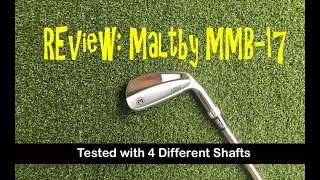 Review Maltby MMB17 Forged Blade [upl. by Himelman]