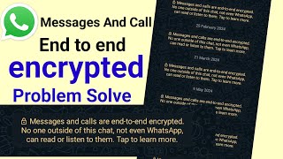 message and calls are end to end encryption whatsapp kaise hataye [upl. by Schild792]