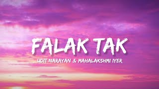 Falak Tak  Udit Narayan amp Mahalaxmi Iyer Lyrics  Lyrical Bam Hindi [upl. by Hcirdla]