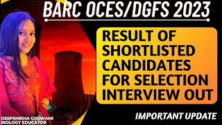 BARC OCESDGFS 2023 RESULT Ist round OUT [upl. by Akamahs]