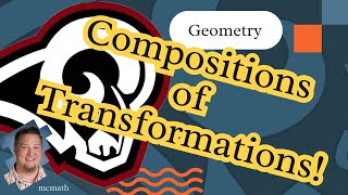 Compositions of Transformations ✨ Geometry Transformations MathHelp Owasso [upl. by Drahcir]